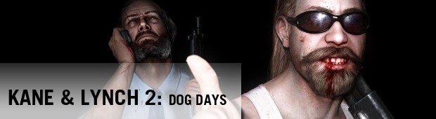 Kane & Lynch 2: Dog Days